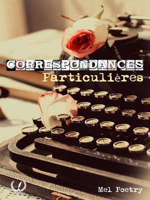 cover image of Correspondances particulières--Tome 2